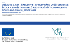 VOZMVS s.r.o. - ABLONY II - spoluprce vy odborn koly a zamstnavatel